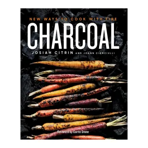 Charcoal: New Ways to Cook with Fire